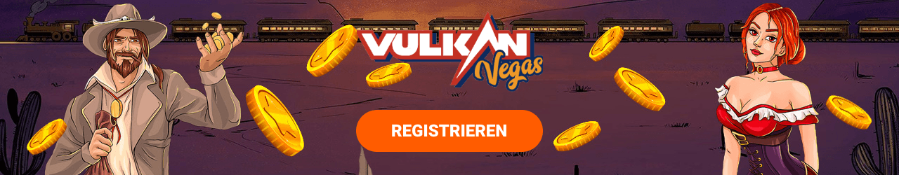 vulkan vegas registrieren